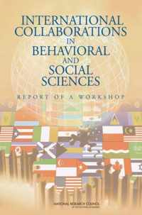 International Collaborations in Behavioral and Social Sciences Research