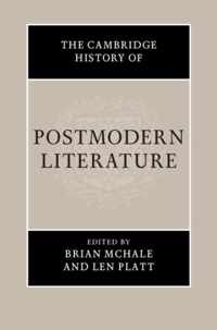 The Cambridge History of Postmodern Literature