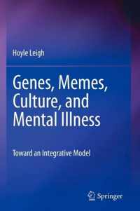 Genes, Memes, Culture, and Mental Illness