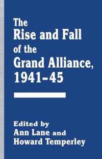 The Rise and Fall of the Grand Alliance, 1941-45