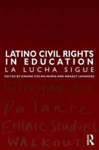 Latino Civil Rights in Education