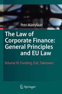 The Law of Corporate Finance: General Principles and EU Law 3