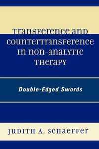 Transference and Countertransference in Non-Analytic Therapy