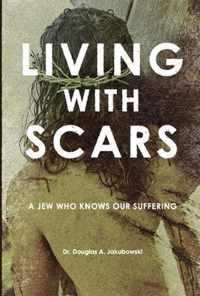 Living with Scars