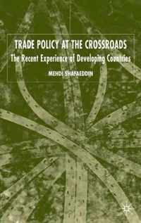 Trade Policy At The Crossroads