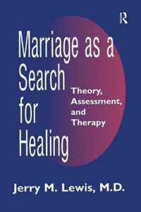 Marriage as a Search for Healing