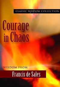 Courage in Chaos