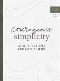 Courageous Simplicity