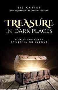 Treasure in Dark Places