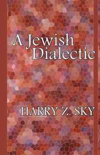 A Jewish Dialectic