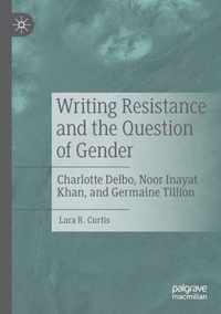 Writing Resistance and the Question of Gender