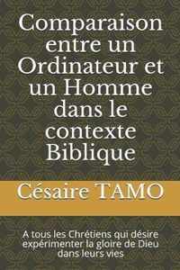 Comparaison entre un Ordinateur et un Homme dans le contexte Biblique