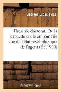 These de Doctorat. Des Conditions de la Capacite Civile Etudiees