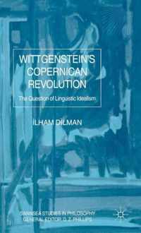 Wittgenstein's Copernican Revolution