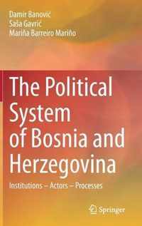 The Political System of Bosnia and Herzegovina