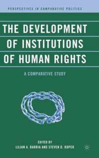 The Development of Institutions of Human Rights