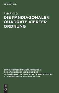 Die pandiagonalen Quadrate vierter Ordnung