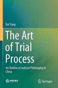 The Art of Trial Process