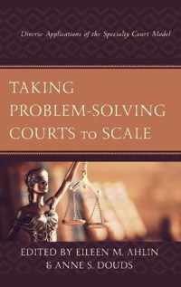 Taking Problem-Solving Courts to Scale