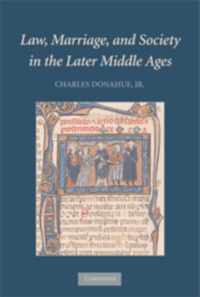 Law, Marriage, and Society in the Later Middle Ages