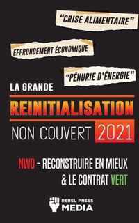 La Grande Reinitialisation 2021 Non Couvert