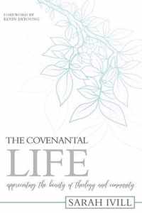 Covenantal Life, The