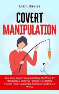 Covert Manipulation