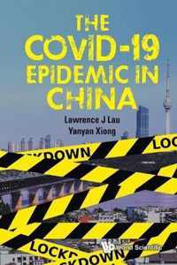 The Covid-19 Epidemic in China