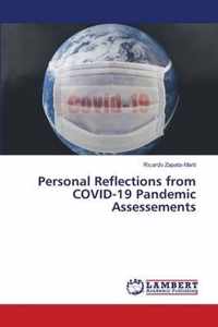 Personal Reflections from COVID-19 Pandemic Assessements