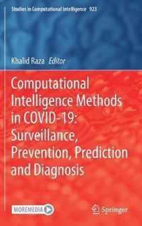 Computational Intelligence Methods in COVID 19 Surveillance Prevention Predic