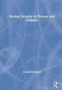 Human Security in Disease and Disaster