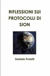 Riflessioni Sui Protocolli Di Sion