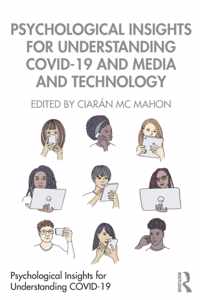 Psychological Insights for Understanding COVID-19 and Media and Technology