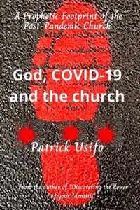 God, COVID-19, and the Church.