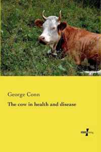 The cow in health and disease