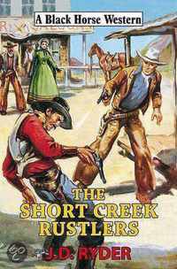 The Short Creek Rustlers