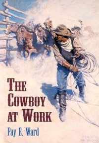 The Cowboy at Work