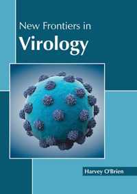 New Frontiers in Virology