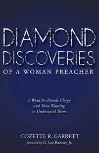 Diamond Discoveries of a Woman Preacher