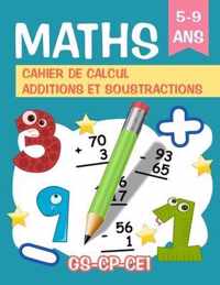 Maths Cahier de Calcul - Additions et Soustractions GS-CP-CE1