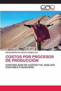 Costos Por Procesos de Produccion