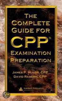 The Complete Guide for CPP Examination Preparation