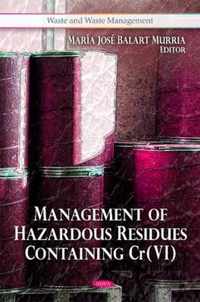 Management of Hazardous Residues Containing Cr(VI)