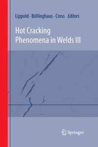 Hot Cracking Phenomena in Welds III