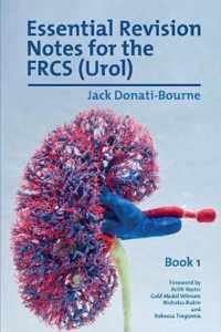 ESS REVISION NOTES FRCS (UROL) BOOK 1 PB