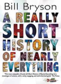 A Really Short History of Nearly Everything