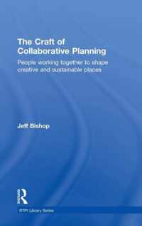 The Craft of Collaborative Planning