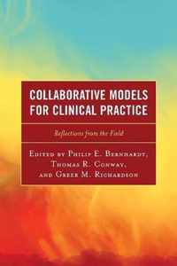 Collaborative Models for Clinical Practice