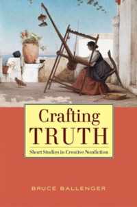 Crafting Truth