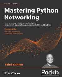 Mastering Python Networking